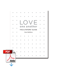 Love One Another, Facilitator's Guide